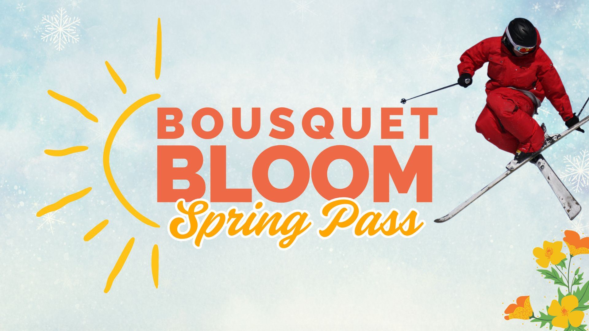 Picture for category 2025 Bousquet Bloom Spring Pass